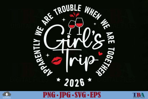 Download Girls Trip 2026 SVG, Girls Weekend PNG - Trip Collection